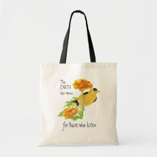The Earth has Music for those who Listen Quote Tote Bag