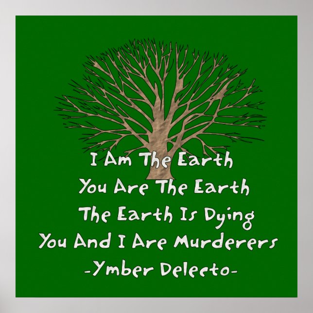 The Earth Is Dying Poster (Front)