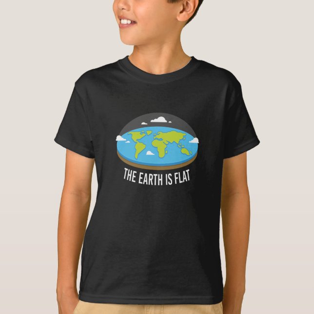 The Earth Is Flat Earthers T-Shirt (Front)
