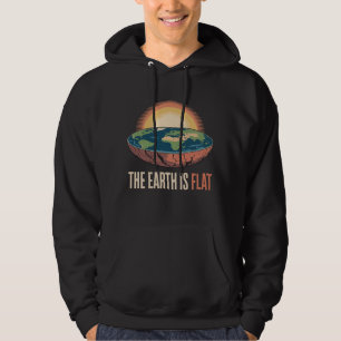 The Earth Is Flat Humourous Theory Hoodie