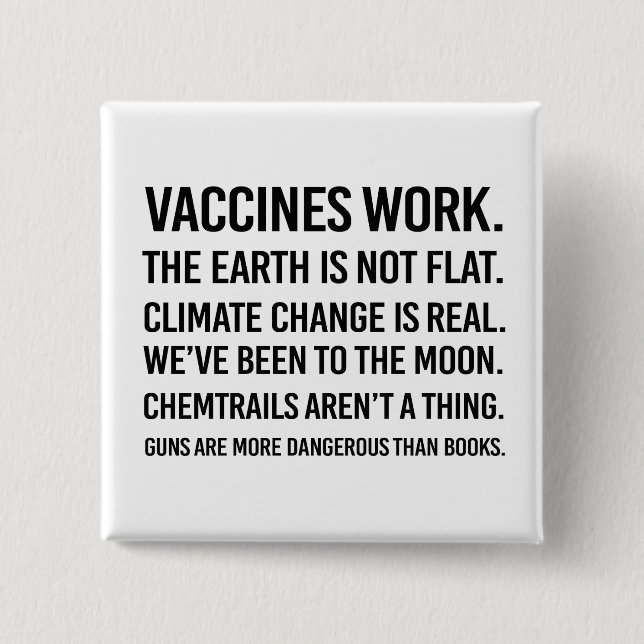 The earth is not flat and climate change is real 15 cm square badge (Front)