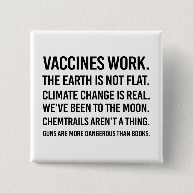 The earth is not flat and climate change is real 15 cm square badge (Front)