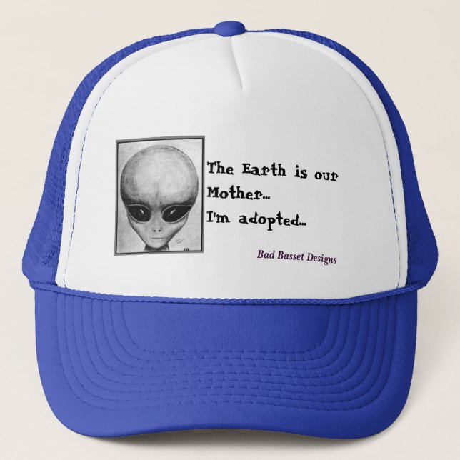 The Earth is our mother... Trucker Hat (Front)