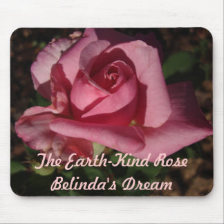 The Earth-Kind Rose Belinda's Dream Mousepad
