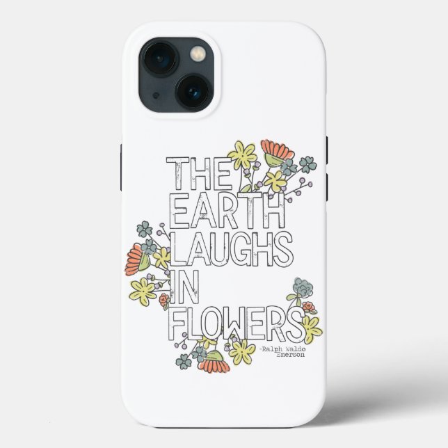 The Earth Laughs in Flowers Case-Mate iPhone Case (Back)