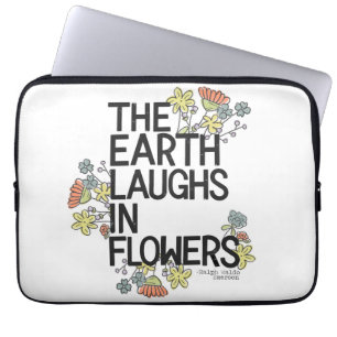 The Earth Laughs in Flowers Laptop Sleeve