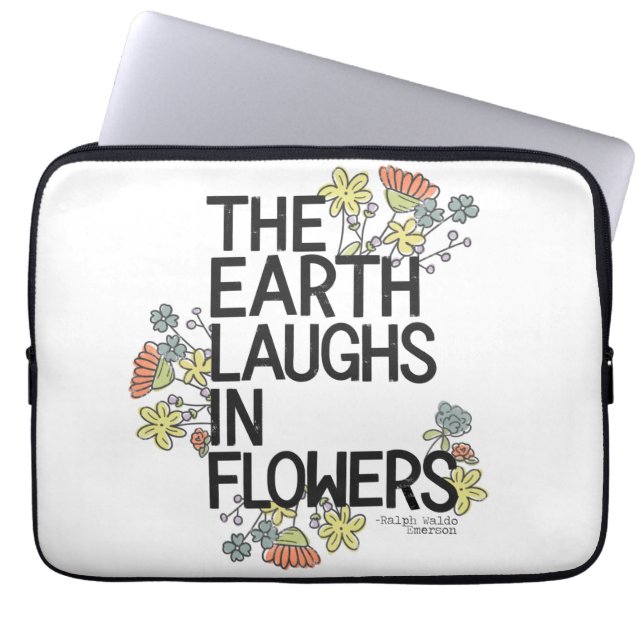 The Earth Laughs in Flowers Laptop Sleeve (Front)