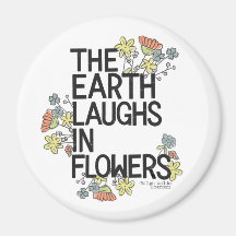 The Earth Laughs in Flowers