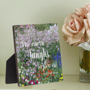The Earth Laughs in Flowers Quote Floral Plaque