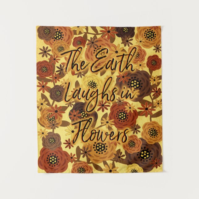 The Earth Laughs in Flowers Small Tapestry (Front)