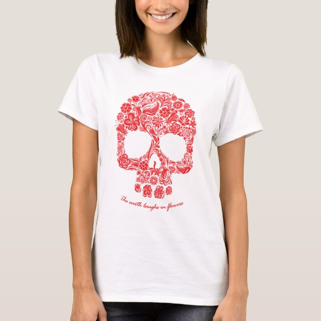 The Earth Laughs in Flowers T-shirt Women's (Front)