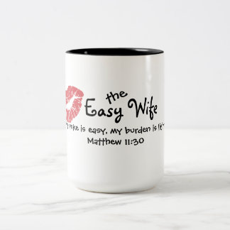 The Easy Wife Life... Two-Tone Coffee Mug