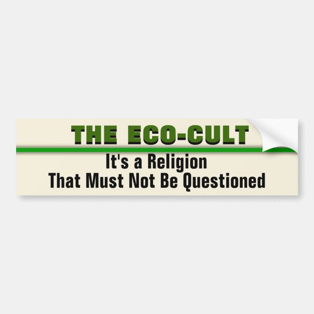 The Eco-Cult Political Bumper Sticker (Front)