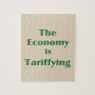 The Economy is Tariffying Jigsaw Puzzle