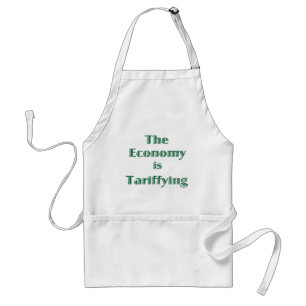 The Economy is Tariffying Standard Apron