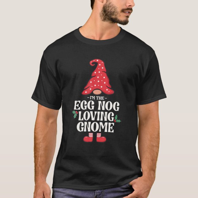 The Egg Nog Loving Gnome Family Matching Group T-Shirt (Front)