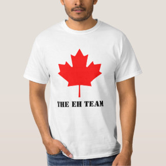 The Eh Team Canadian Shirt