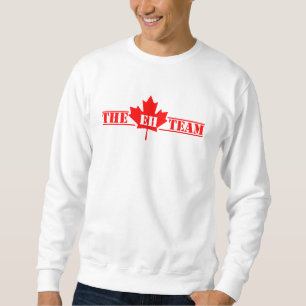 The Eh Team Sweatshirt