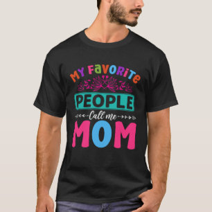 The Element Of Life Is Mother 249 T-Shirt