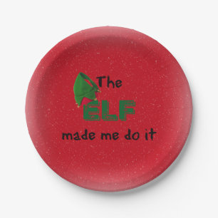 The ELF made me do it Funny Holiday Christmas Paper Plate