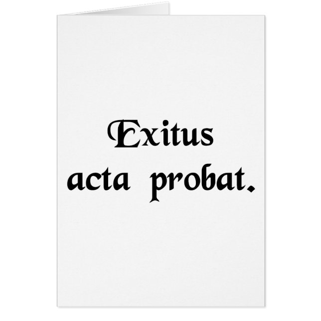 The end justifies the means. (Front)