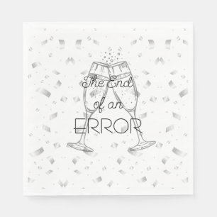 The End of an Error Champagne Divorce Party Napkin
