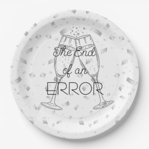 The End of an Error Champagne Divorce Party Paper Plate