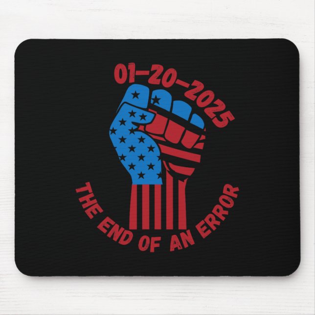 The End Of An Error Trump Fist  Mouse Mat (Front)