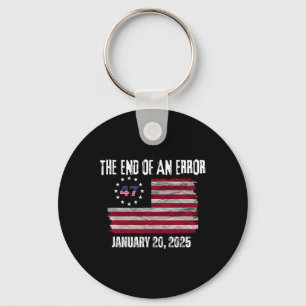 The End Of An Error Trump Inauguration Day Jan 20 Key Ring