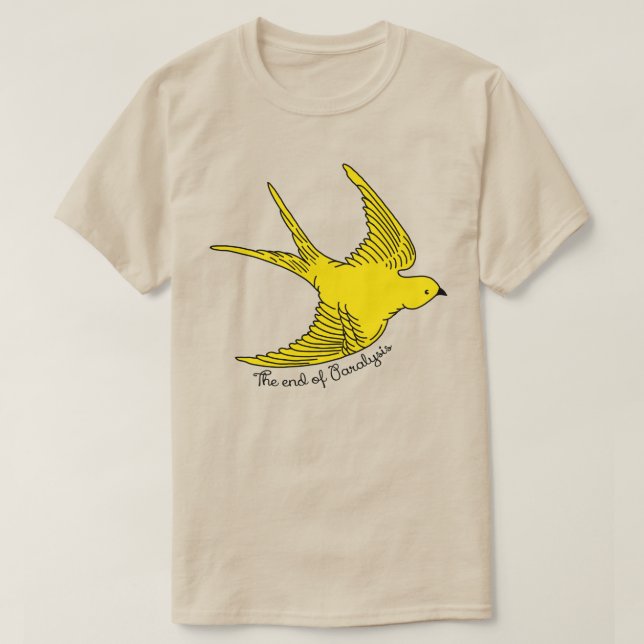 The End of Paralysis Yellow Bird T-Shirt (Design Front)