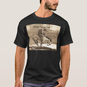 The End of the Trail T-Shirt