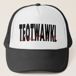 The End of the World as we Know it Trucker Hat