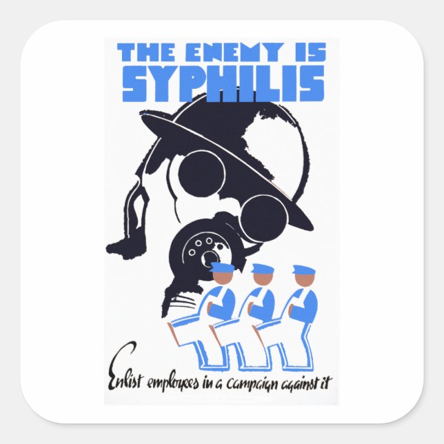 The Enemy Is Syphilis Square Sticker (Front)