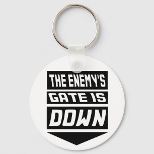 The Enemy's Gate Is Down Key Ring