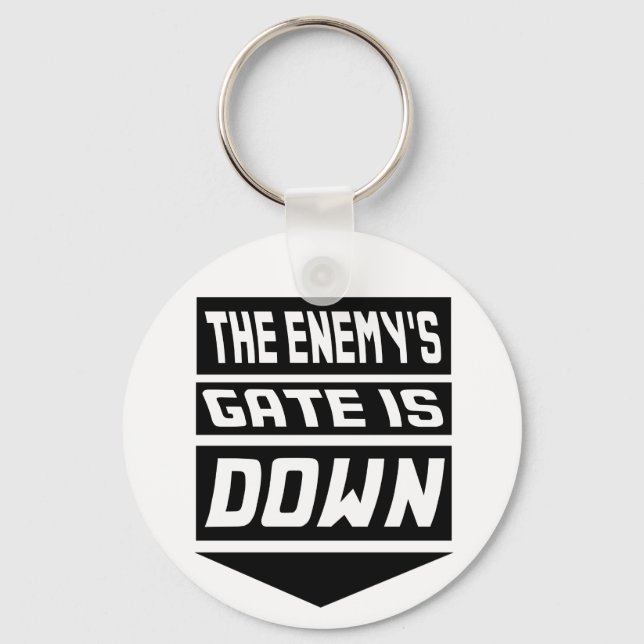 The Enemy's Gate Is Down Key Ring (Front)