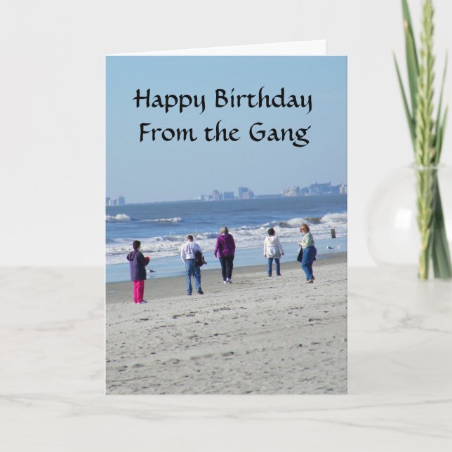 THE ENTIRE GANG SAYS ***HAPPY BIRTHDAY TO YOU** CARD (Front)