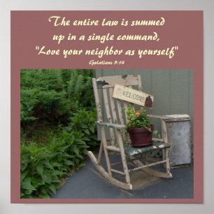 The entire law is summed up in a...Bible Quote Poster