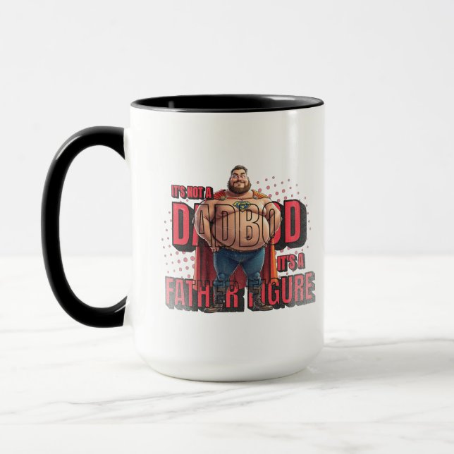 The Epic Father Figure: Beyond the Dad Bod! Mug (Left)
