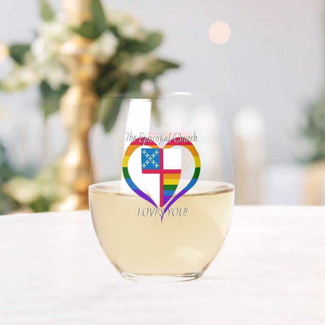 The Episcopal Church Loves You Wine Glasses (Insitu (Wedding))