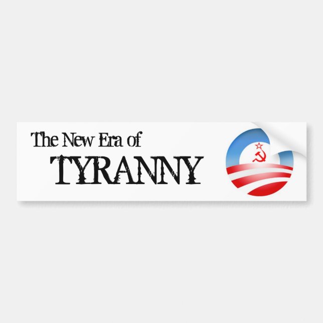 The Era of Tyranny Bumper Sticker (Front)