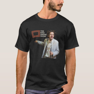 The Eric Andre Show Classic T-Shirt