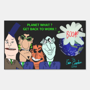 The Erica Crooks Show: Planet? Get back to work! Rectangular Sticker