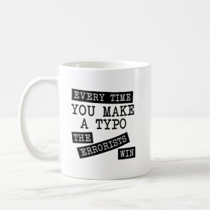 The Errorists Win Funny Mug