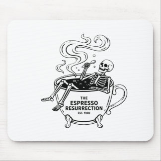 The Espresso Resurrection Funny Skeleton Coffee Mouse Mat