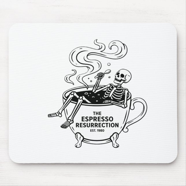 The Espresso Resurrection Funny Skeleton Coffee Mouse Mat (Front)