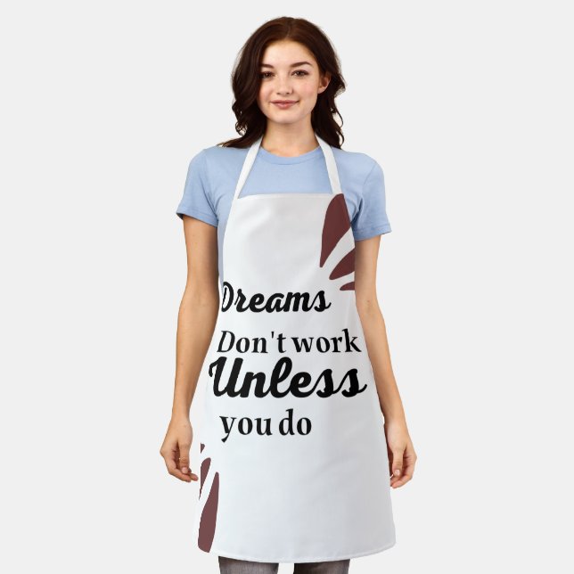 The Essence of Achievement: Dreams Require Action Apron (Worn)