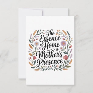 The Essence Of Home Is Mother's Presence Invitation