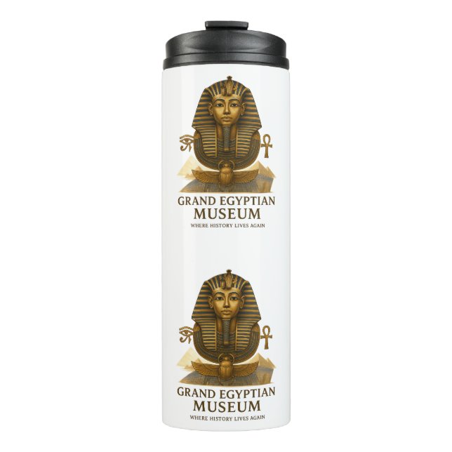 The Eternal Legacy – Grand Egyptian Museum Opening Thermal Tumbler (Front)