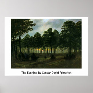 The Evening By Caspar David Friedrich Poster