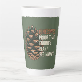  The Evergreen Promise - Pine cone design Latte Mug